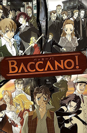 Baccano – Todos os Episódios