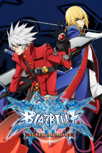 BlazBlue: Alter Memory – Todos os Episódios