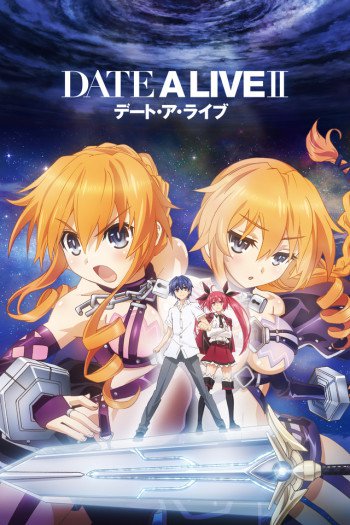 Date A Live II – Todos os Episodios