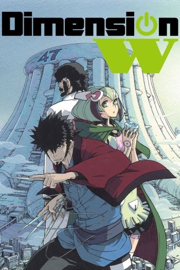 Dimension W – Todos os Episódios