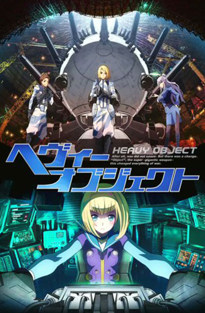 Heavy Object – Todos os Episódios