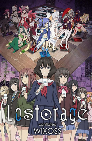 Lostorage Conflated WIXOSS – Todos os Episódios