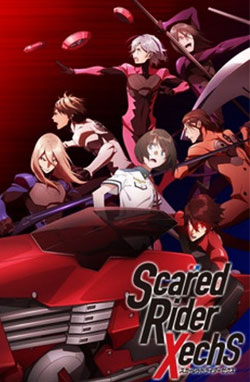 Scared Rider Xechs – Todos os Episódios