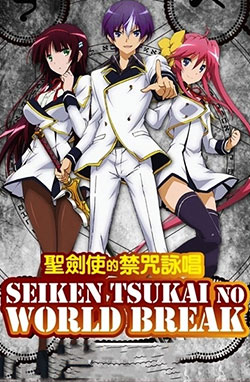 Seiken Tsukai no World Break – Todos os Episódios