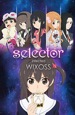 Selector Infected WIXOSS – Todos os Episódios