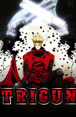 Trigun – Todos os Episódios