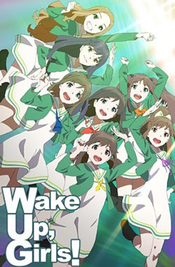 Wake Up, Girls! – Todos os Episódios