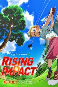 Rising Impact – Todos os Episódios