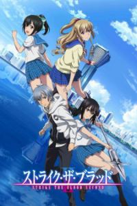 Strike The Blood II – Todos os Episódios